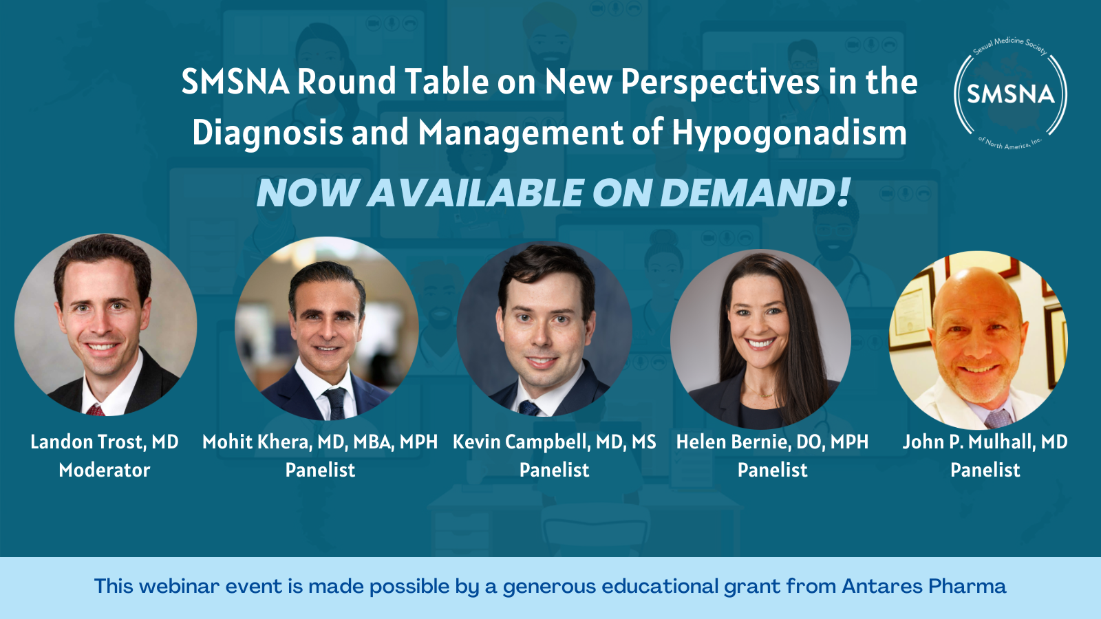 SMSNA Round Table on New Perspectives in the Diagnosis and Management of Hypogonadism: Now Available on Demand!